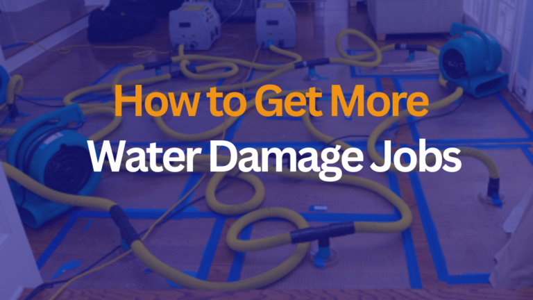 How to Get More Water Damage Jobs